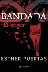 BANDADA “El orígen” (Spanish Edition) cover image