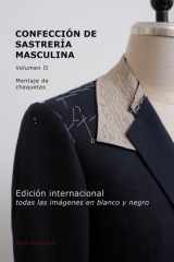 Confección de Sastrería Masculina, Volumen 2 (blanco y negro) Montaje de chaquetas cover image