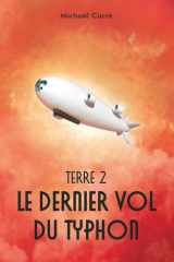 Terre 2 - Le dernier vol du Typhon (Terre 2 - Cerberus) (French Edition) cover image
