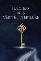 Les clefs de la vérité intérieure (French Edition) cover image