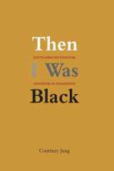 Then I Was Black cover image