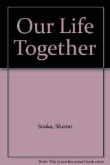 Our Life Together cover image