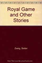 The Royal Game & Other Stories cover image