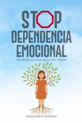 STOP DEPENDENCIA EMOCIONAL: NUTRIENDO LAS RAMAS DE TU ÁRBOL INTERIOR (Spanish Edition) cover image