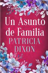 Un Asunto de Familia (Spanish Edition) cover image