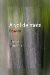 À vol de mots (French Edition) cover image