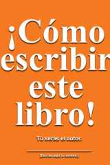 Cómo Escribir Este Libro Tú Serás el Autor cover image