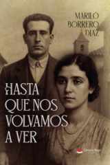 Hasta que nos volvamos a ver (Spanish Edition) cover image