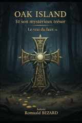 Oak Island et son mystérieux trésor: Le vrai du faux - v2 (French Edition) cover image