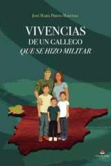 Vivencias de un gallego que se hizo militar (Spanish Edition) cover image