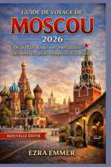 Guide de voyage de Moscou 2026 (French Edition) cover image