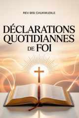 DÉCLARATIONS QUOTIDIENNES DE FOI: Affirmations Spirituelles Pour une Foi Renouvelée Quotidiennement (French Edition) cover image