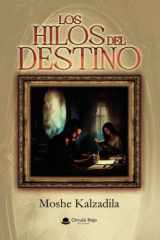 Los hilos del destino (Spanish Edition) cover image