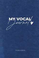 My Vocal Journal by Elena Hurstel (French Edition) cover image