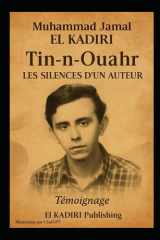 Tin-n-ouahr. Les silences d'un auteur.: Témoignage (French Edition) cover image