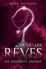 Là où les rêves ne meurent jamais (Pour Toujours, Neverland) (French Edition) cover image