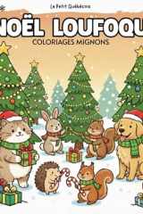 Noël Loufoque: Compagnons Loufoques de Noël (French Edition) cover image