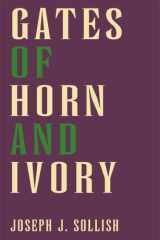 Gates of Horn and Ivory cover image