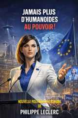 JAMAIS PLUS D'HUMANOÏDES AU POUVOIR (French Edition) cover image