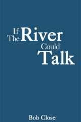 If the River Could Talk cover image