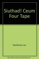 Siuthad! Ceum Four Tape cover image