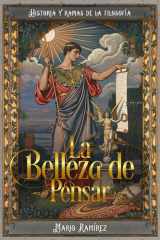La Belleza de Pensar: Historia y ramas de la filosofía (Spanish Edition) cover image