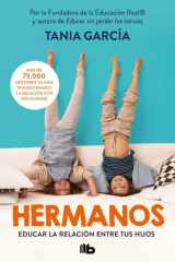 Hermanos educar la relación entre tus hijos cover image
