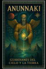 "Anunnaki/ Guardianes del Cielo y la Tierra" cover image