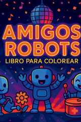 Amigos Robots Libro para Colorear cover image