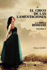 El circo de las lamentaciones. La sibila romaní volumen II (Spanish Edition) cover image
