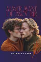 Aimer Avant de Mourir: “Hay un Nombre que no puede decirse, pero que este libro intenta pronunciar.” (Spanish Edition) cover image
