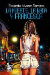 La Muerte, La Nada y Francesca cover image