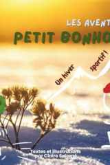 Les aventures de Petit Bonhomme: Un hiver sportif ! (French Edition) cover image