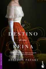 El Destino de una Reina: Conquistó a Napoleón, Forjó una Dinastía y Cambió el Rumbo de la Historia (Novela) / the Queen's Fortune (a Novel) cover image