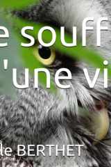 Le souffle d'une vie (French Edition) cover image