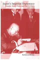 Japan's Imperial Diplomacy Consuls, Treaty Ports, and War in China, 1895-1938 cover image