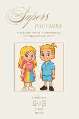 Supers Pouvoirs: Les quatre forces intérieures qui construisent un enfant (French Edition) cover image