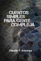 Cuentos simples para gente compleja (Spanish Edition) cover image