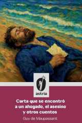 Carta Que Se Encontró a Un Ahogado, El Asesino Y Otros Cuentos cover image