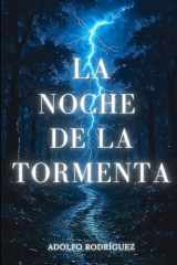 La Noche de la Tormenta: (Serie Gabriel Somoza nº 3) Un Thriller psicológico lleno de suspense e intriga con giros impactantes (Inspector Gabriel Somoza) (Spanish Edition) cover image