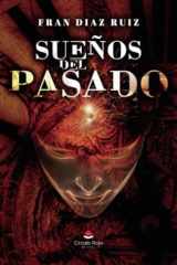 Sueños del pasado (Spanish Edition) cover image