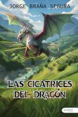 Las cicatrices del dragón (Spanish Edition) cover image