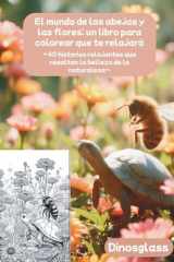 El mundo de las abejas y las flores - un libro curativo para colorear: ~40 historias relajantes que colorean la belleza de la naturaleza~ (Spanish Edition) cover image