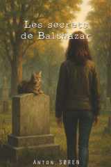 Les secrets de Balthazar (French Edition) cover image