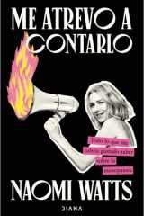 Me Atrevo a Contarlo: Todo lo Que Me Habría Gustado Saber Sobre la Menopausia/ Dare I Say It cover image