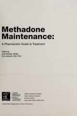 Methadone Maintenance A Pharmacist's Guide to Treatment cover image