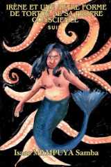 Irène Et Une Autre Forme de Torture de Sa Propre Conscience (Suite) (French Edition) cover image