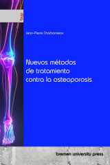 Nuevos métodos de tratamiento contra la osteoporosis (Spanish Edition) cover image