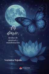 Mi diario 30 días de gratitud y manifestación (Spanish Edition) cover image