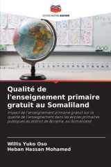 Qualité de l'enseignement primaire gratuit au Somaliland (French Edition) cover image
